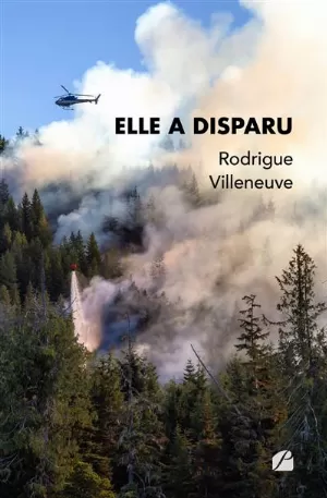 Rodrigue Villeneuve – Elle a disparu